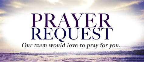 Join us and become a <strong>prayer request</strong> partner. . 24 hour christian prayer request online